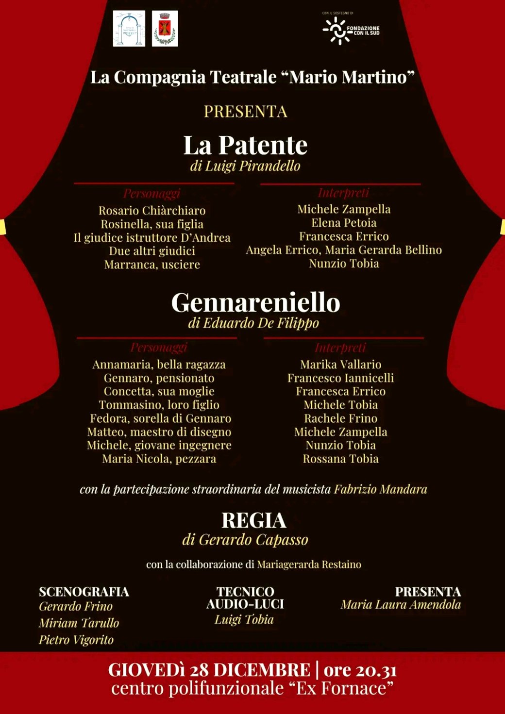 La Patente (di Luigi Pirandello) e Gennareniello (di Eduardo De Filippo)