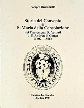 Storia del Convento di S. Maria della Consolazione